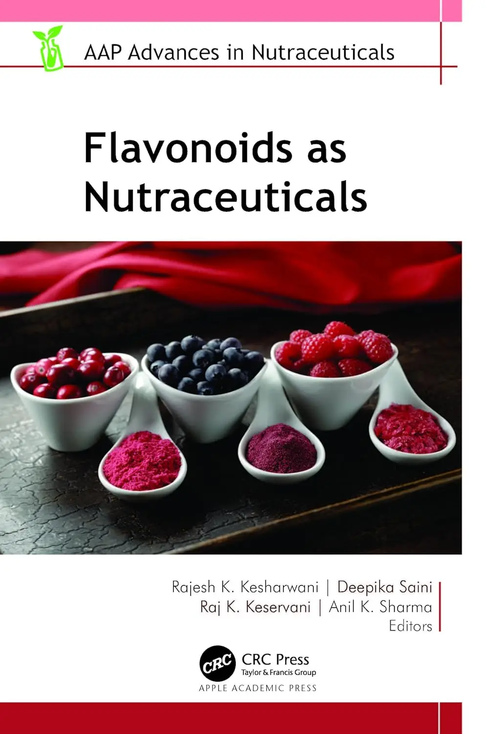 Flavonoids as Nutraceuticals (AAP Advances in Nutraceuticals) / AvaxHome