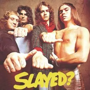 Slade - Slayed (1972)