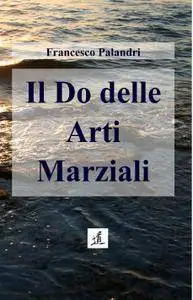 Il Do delle Arti Marziali