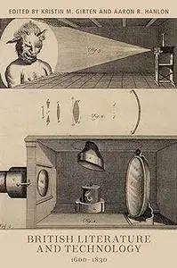 British Literature and Technology, 1600-1830