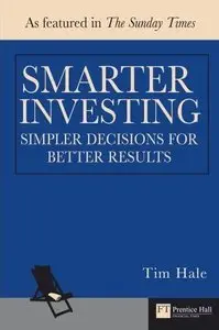 Smarter Investing: Simpler Decisions for Better Results (repost)