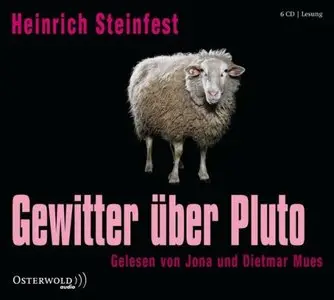 Heinrich Steinfest - Gewitter über Pluto