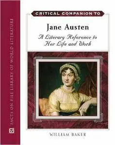 Jane Austen: A Literary Reference to Her Life and Work
