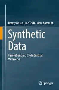 Synthetic Data: Revolutionizing the Industrial Metaverse