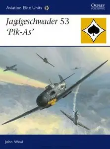 Jagdeschwader 53 "Pik-As" (Osprey Aviation Elite Units 25)