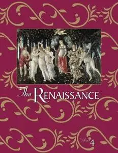 The Renaissance: An Encyclopedia for Students Edition 1 (4-Vol. Set) 