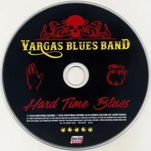 Vargas Blues Band - Hard Time Blues (2016) {Santo Grial}