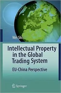 Intellectual Property in the Global Trading System (Repost)