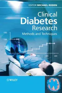 Clinical Diabetes Research: Methods and Techniques (repost)