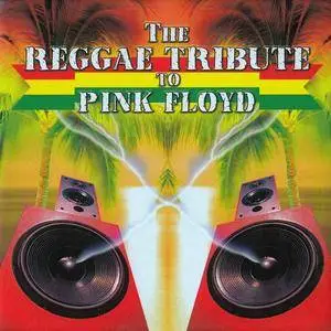 V.A. - The Reggae Tribute To Pink Floyd (2002)