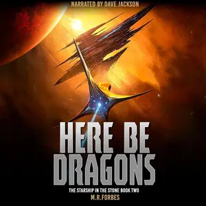 Here Be Dragons: The Starship in the Stone