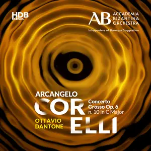 Accademia Bizantina - Corelli- Concerto Grosso in C Major, Op. 6 No. 10 (2023) [Official Digital Download]