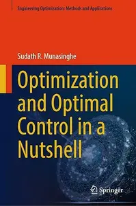 Optimization and Optimal Control in a Nutshell