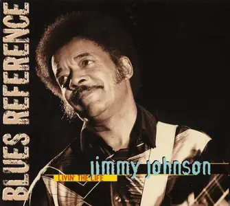 Jimmy Johnson - Livin' The Life (1993) [Reissue 2002]