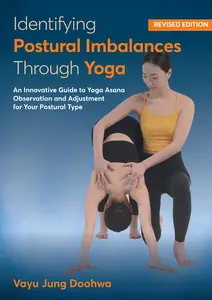 Identifying Postural Imbalances Through Yoga