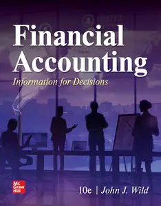 Financial Accounting: Information for Decisions, 10th Edition