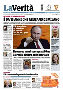 La Verita - 21 Luglio 2025