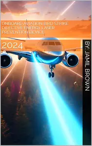 Onboard Aviation Bird Strike Directive Energy Laser Prevention Device