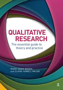Qualitative Research: The Essential Guide to Theory and Practice
