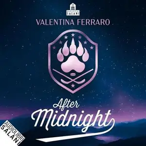 «After Midnight (Italian Edition): Black Bears, Vol. 1» by Valentina Ferraro