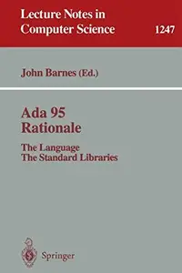 Ada 95 Rationale: The Language The Standard Libraries