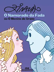 «O namorado da fada ou o menino de Urano» by Ziraldo