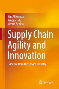 Supply Chain Agility and Innovation: Evidence from the Service Industry