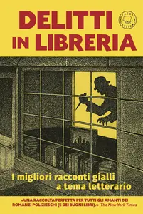 AA.VV. - Delitti in libreria. I migliori racconti gialli a tema letterario