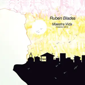 Ruben Blades - Maestra Vida Primera Parte (Remastered 2025) (1980/2025) [Official Digital Download 24/192]
