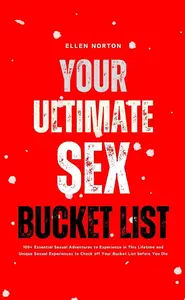 Your Ultimate Sex Bucket List