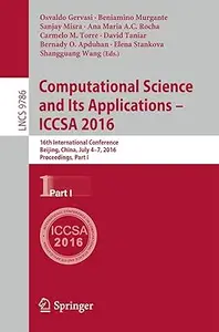 Computational Science and Its Applications – ICCSA 2016, Part I