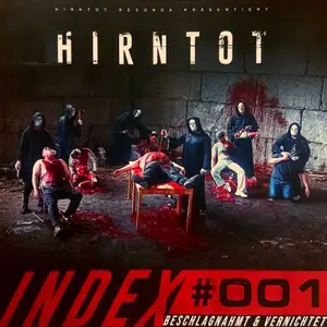 Hirntot Posse - Index #001 (2024)