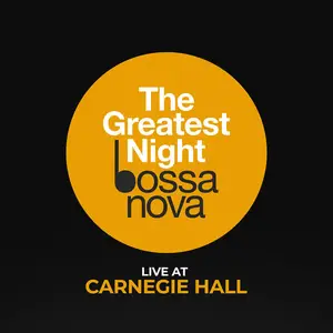 VA - The Greatest Night Bossa Nova (Ao Vivo) (2024)