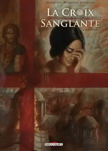 La croix sanglante - Tome 3 - Foi aveugle