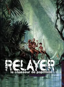 Relayer - Tome 2 - Le Chasseur De Papillons