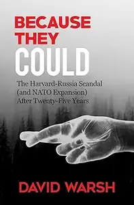Because They Could: The Harvard Russia Scandal