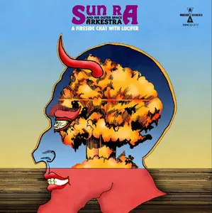 Sun Ra And His Outer Space Arkestra - A Fireside Chat With Lucifer (1983/2023) [Official Digital Download]