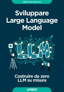 Sviluppare Large Language Model - Sebastian Raschka