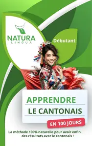Natura Lingua, "Apprendre le cantonais en 100 jours"