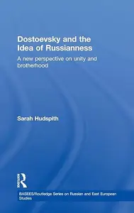 Dostoevsky and The Idea of Russianness