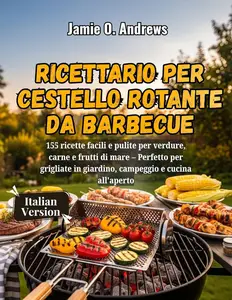 Ricettario per cestello rotante da barbecue