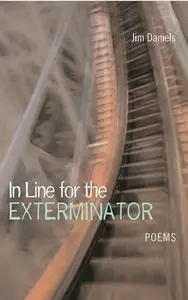 In Line for the Exterminator: Poems