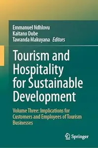 Tourism and Hospitality for Sustainable Development: Volume Three
