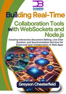 Building Real-Time Collaboration Tools with WebSockets and Node.js