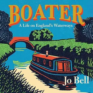 Boater: A Life on England's Waterways [Audiobook]