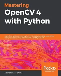 Mastering OpenCV 4 with Python (Repost)