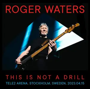 Roger Waters - 2023-04-15 Stockholm, Sweden (2023)