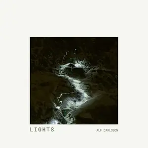 Alf Carlsson - Lights (2023) [Official Digital Download]