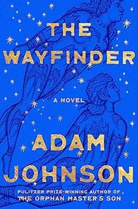 The Wayfinder: A Novel