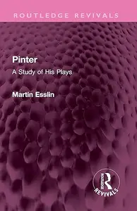 Pinter: A study of his plays